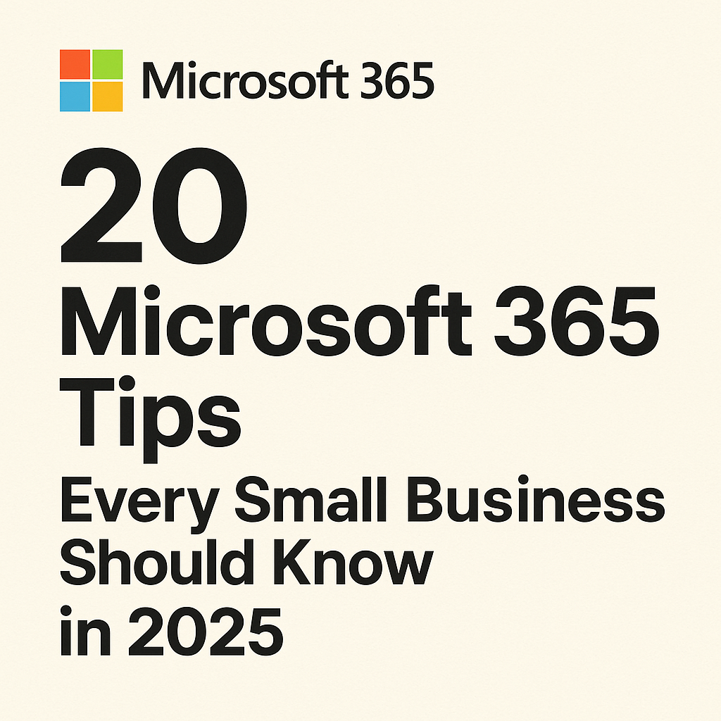 Microsoft 365 Tips Every Small Business